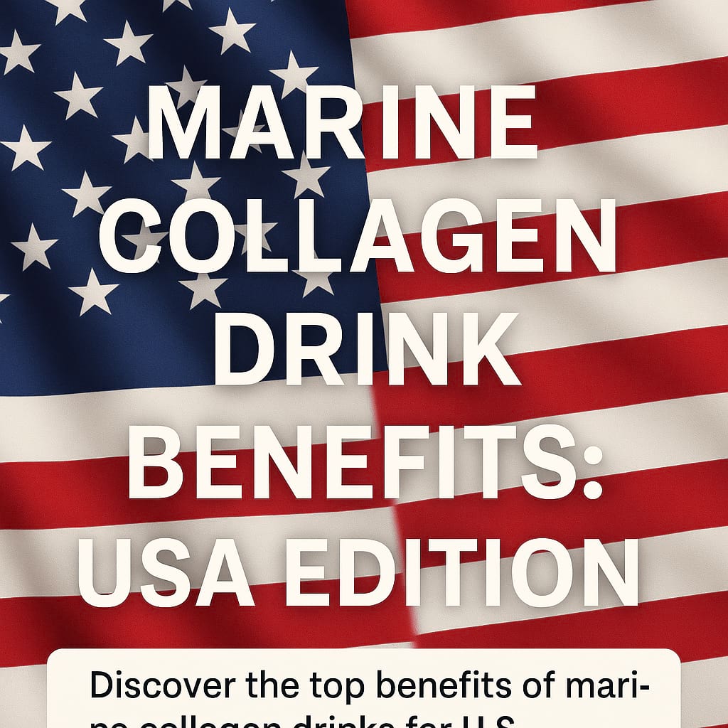 Marine Collagen Drink Benefits: USA Edition